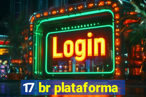 17 br plataforma